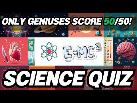 🔥 50 Mind-Blowing Science Questions for All Ages! Pass This Quiz or Study Again!