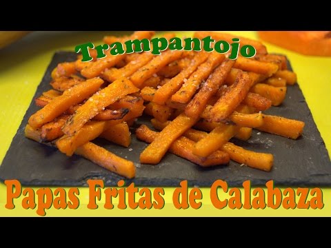 Papas Fritas de Calabaza. Trampantojo . Las Recetas del Hortelano