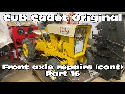 Cub Cadet Original - Front axle repairs continued (Part 16)