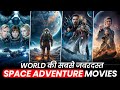 Top 10 Best Space Adventure Movies In Hindi Space Adventure Movies Hindi Dubbed Sci Fi Movies