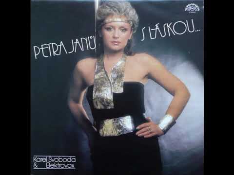 Petra Janů - S láskou má svět naději (1986)