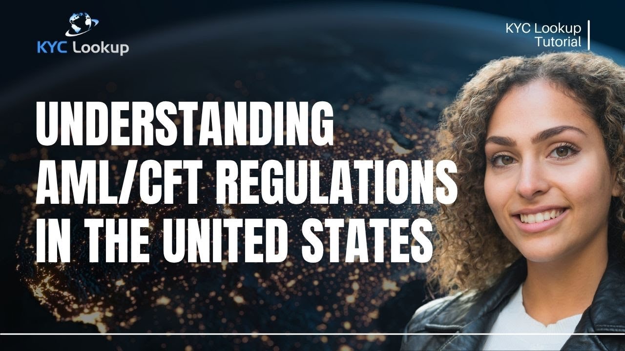 Understanding AML/CFT Regulations in the United States | What is Anti-Money Laundering (AML)