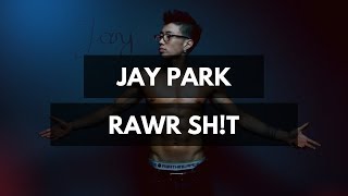 [LYRICS] Jay Park - Raw Sh!t
