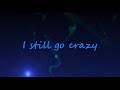 Will Downing - I Go Crazy [Extended] with lyrics