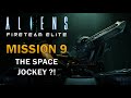 ALIENS FIRETEAM ELITE MISSION 9 PC Gameplay Walkthrough No Commentary 1440p 60FPS