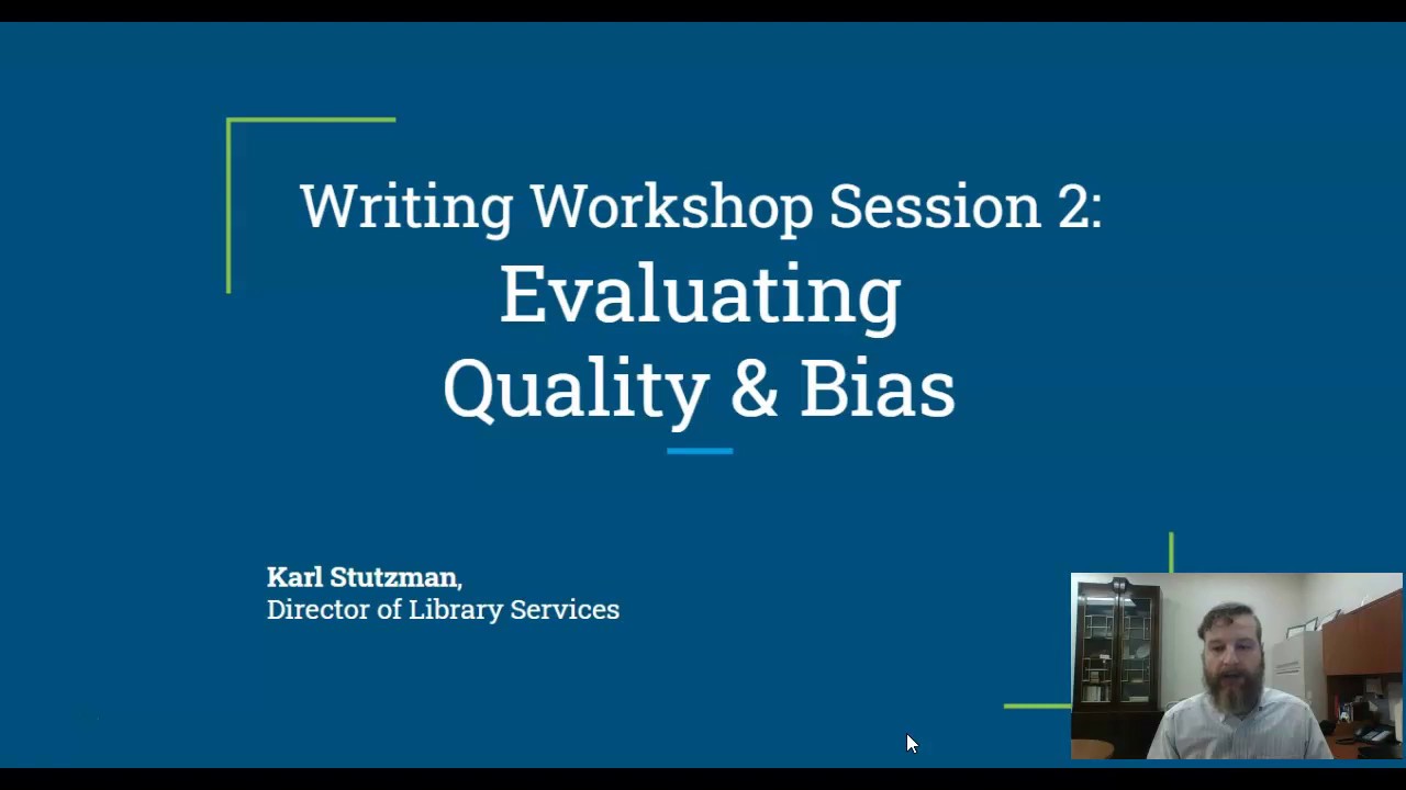 Writing a paper.  Step 2: Evaluating Quality & Bias