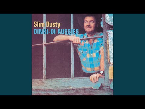 Dinki-Di Aussie - Slim Dusty