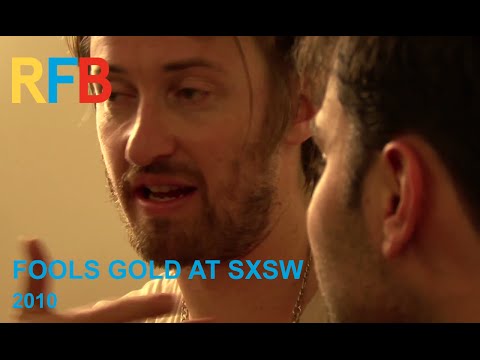 Fools Gold at SXSW | 2010