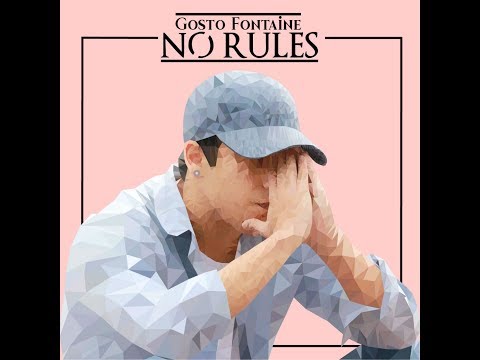 Gosto Fontaine - No Rules [Full EP]