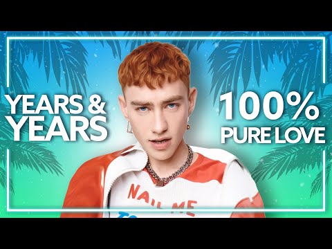 Years & Years - 100% Pure Love [Lyric Video]