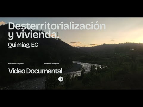 Desterritorialización y vivienda. Quimiag, Riobamba, Ec.
