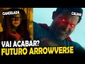 SÉRIES CANCELADAS O FUTURO DA CW Na DC FIM DO ARROWVERSE