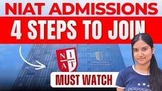NIAT Admissions 2026 Explained: 4 Steps to Apply After 12th