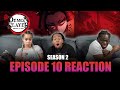 What Are You Demon Slayer S2 Ep 10 Reaction