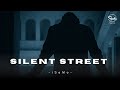 SaMo - Silent Street (Official Music Video)