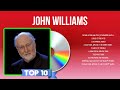 The Best Of John Williams John Williams Greatest Hits 2024