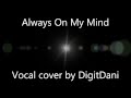 Elvis Presley/Willie Nelson - Always On My Mind ...