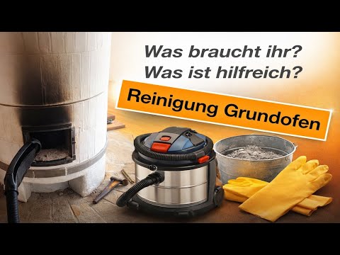 #Ofenreinigung #Grundofen #Kachelofen - was braucht man dafür?