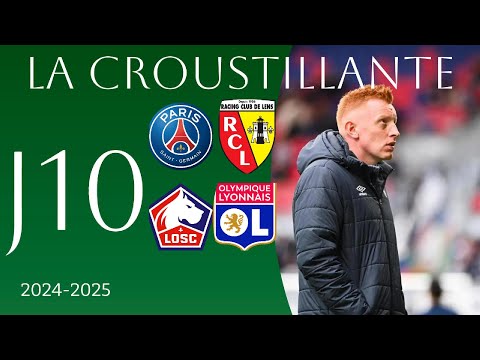 Sélection à regarder PSG RC Lens, LOSC Lille OL J10 Ligue 1, Croustillante 2024 2025