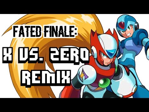 ~Fated Finale~ X vs Zero | Mega Man X5 Remix Video