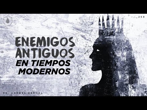 Enemigos antiguos, sermón de Iglesia Renueva Chihuahua