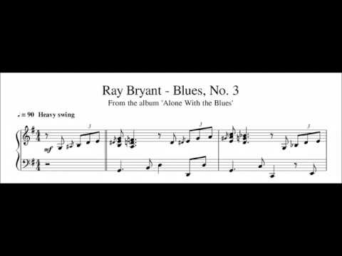 Ray Bryant - Blues, No. 3 - Piano Transcription (Sheet Music in Description)