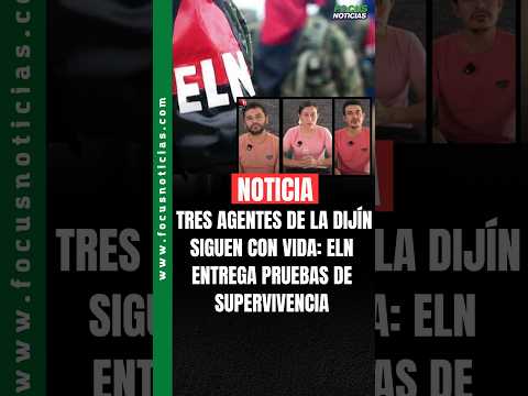 Revelan VIDEO CLAVE: Así Están los Policías de la DIJÍN SECUESTRADOS por el ELN #FocusNoticias
