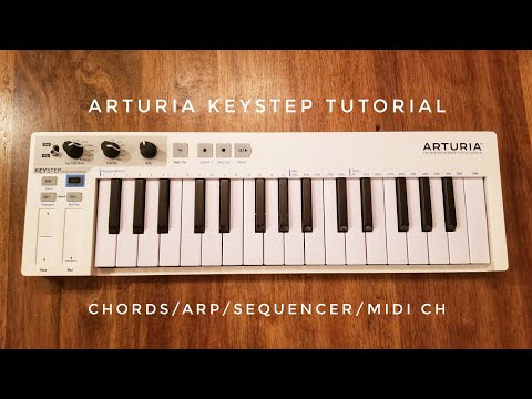 Arturia Keystep-Tutorial – Akkordmodus, Arpeggiator, Sequenzer und MIDI-Kanäle