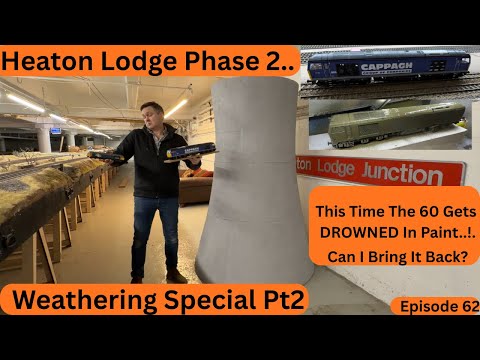 Heaton Lodge Phase 2 - Weathering Special Part 2.. This Time The O Gauge CL60 Gets Drowned In Paint!