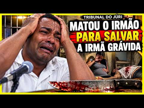 🚨 JÚRI | ELE MATOU O PRÓPRIO IRMÃO — MAS O MOTIVO SURPREENDEU