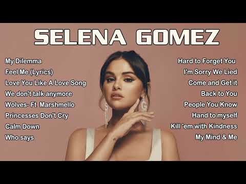 Best Pop Songs Playlist 2023 - Selena Gomez- Top BillBoard 2023