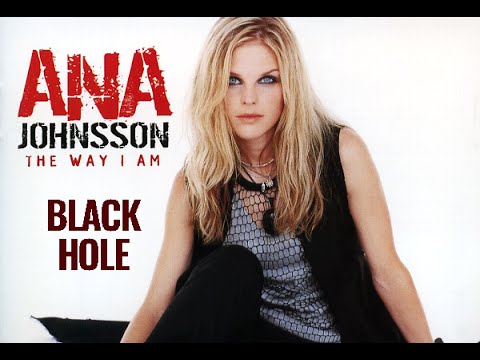 Ana Johnsson - Black Hole