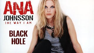Ana Johnsson - Black Hole
