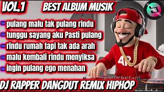 Download lagu 🔴PULANG MALU TAK PULANG RINDU 🎧BEST DJ RAPPER HIPHOP TERBARU 2026 🎶FULL ALBUM MOTIVASI 🎧 #djhiphop mp3
