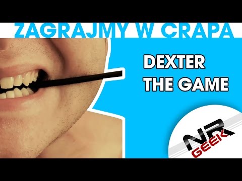 Let's play a crap #26 - Dexter - The Game