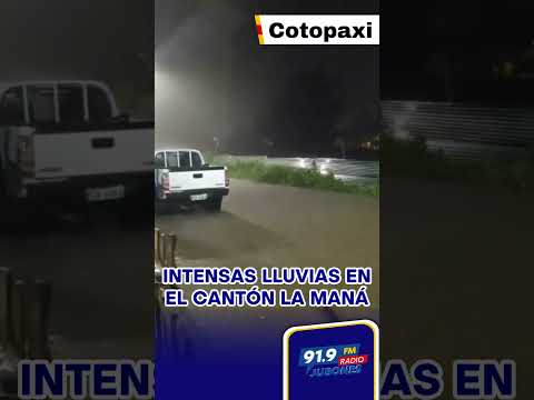 Intensas lluvias en el cantón La Maná