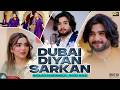 Dubai Diyan Sarkaan | Saqlain Musakhelvi & Naina Mahi | Official Video | Saraiki Song 2026