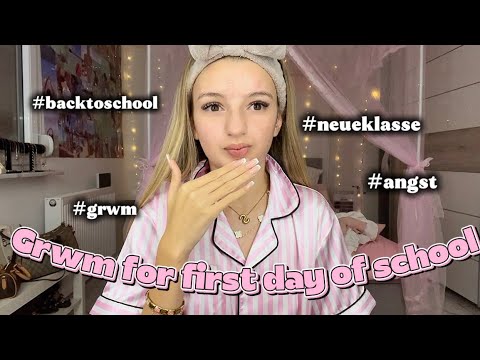 Grwm for the first day of school ✨🎀😱😰😭 #Neueklasse #Angst 