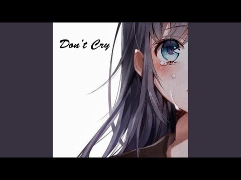 Don't Cry