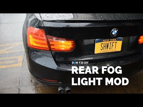 BMW F30 Rear Fog Light Mod DIY!
