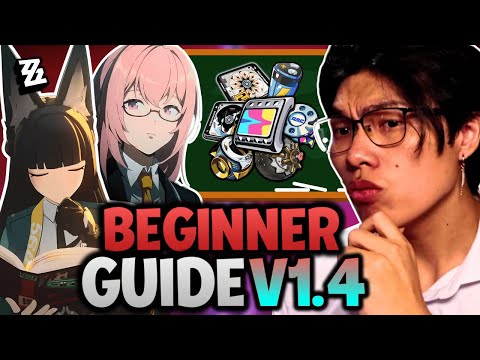 Everything You Need | Zenless Zone Zero UPDATED Beginner Guide V1.4
