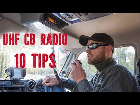 UHF CB Radio 10 Tips