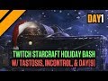 Tastosis, iNcontroL, & Day[9] host Day 1 of the Twitch StarCraft Holiday Bash