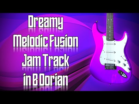 Dreamy Melodic Fusion Jam Track in B Dorian 🎸 Guitar Backing Track