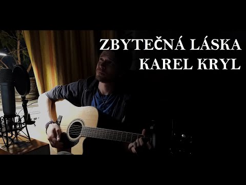 Zbytečná Láska | Karel Kryl Cover | Verze 1
