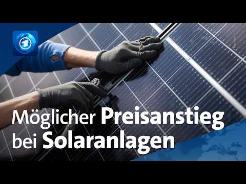 Solarmodule aus China können sich verteuern