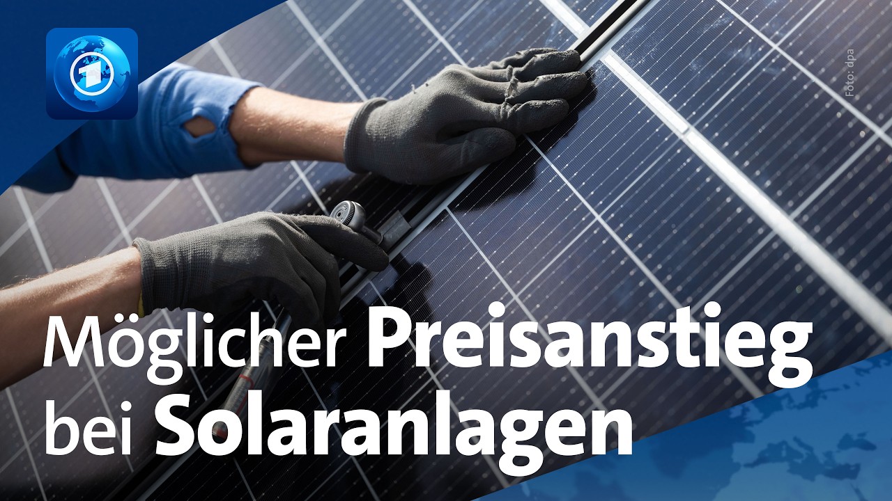 Solarmodule aus China könnten sich verteuern