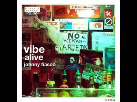 Johnny Fiasco - Cielo Y Tiera (Original)