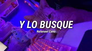 Natanael Cano - Y Lo Busque (Románticas 2022)