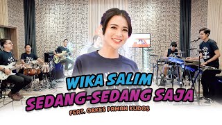 Download lagu Wika Salim - Sedang Sedang Saja (Feat Orkes Paman Kudos) Kamu Pilih Yang Mana ? ATAS ATAS !!! mp3 Download lagu Wika Salim - Sedang Sedang Saja (Feat Orkes Paman Kudos) Kamu Pilih Yang Mana ? ATAS ATAS !!! mp3